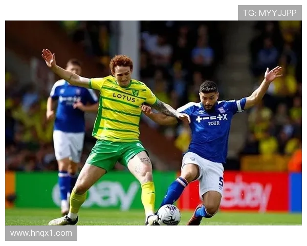 伊普斯维奇俱乐部百年传承与英格兰足球崛起新篇章历史荣耀与未来愿景